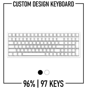 96% Custom Keyboard ( ANSI | 97 Keys )